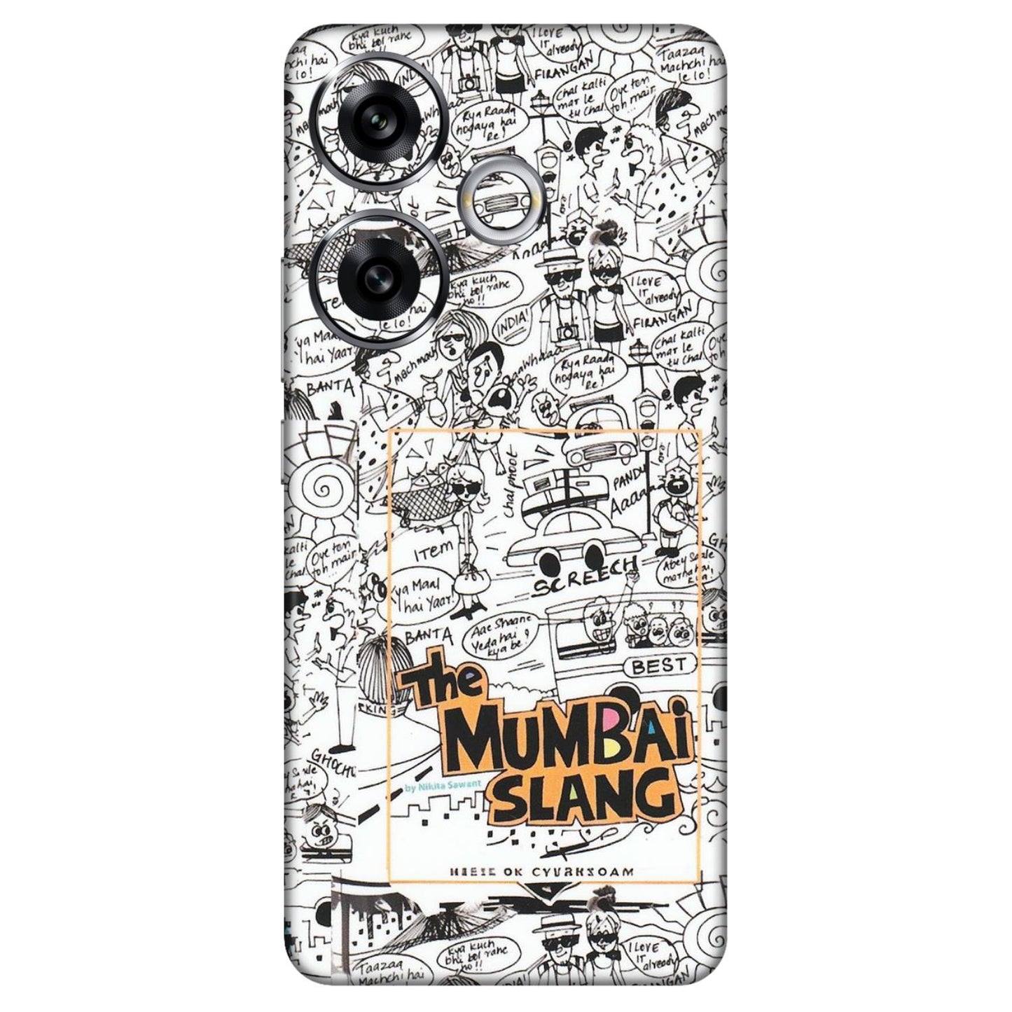 POCO Phone Skins (All Models) - The Mumbai Slang - Matte Finish (M-142) Poco F6 (5G)