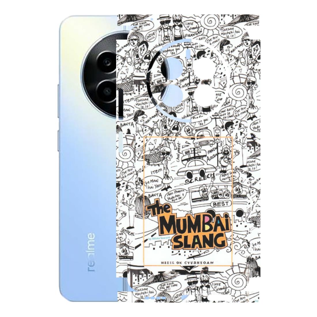 Realme Phone Skins (All Models) - The Mumbai Slang - Matte Finish (M-142) Realme 13