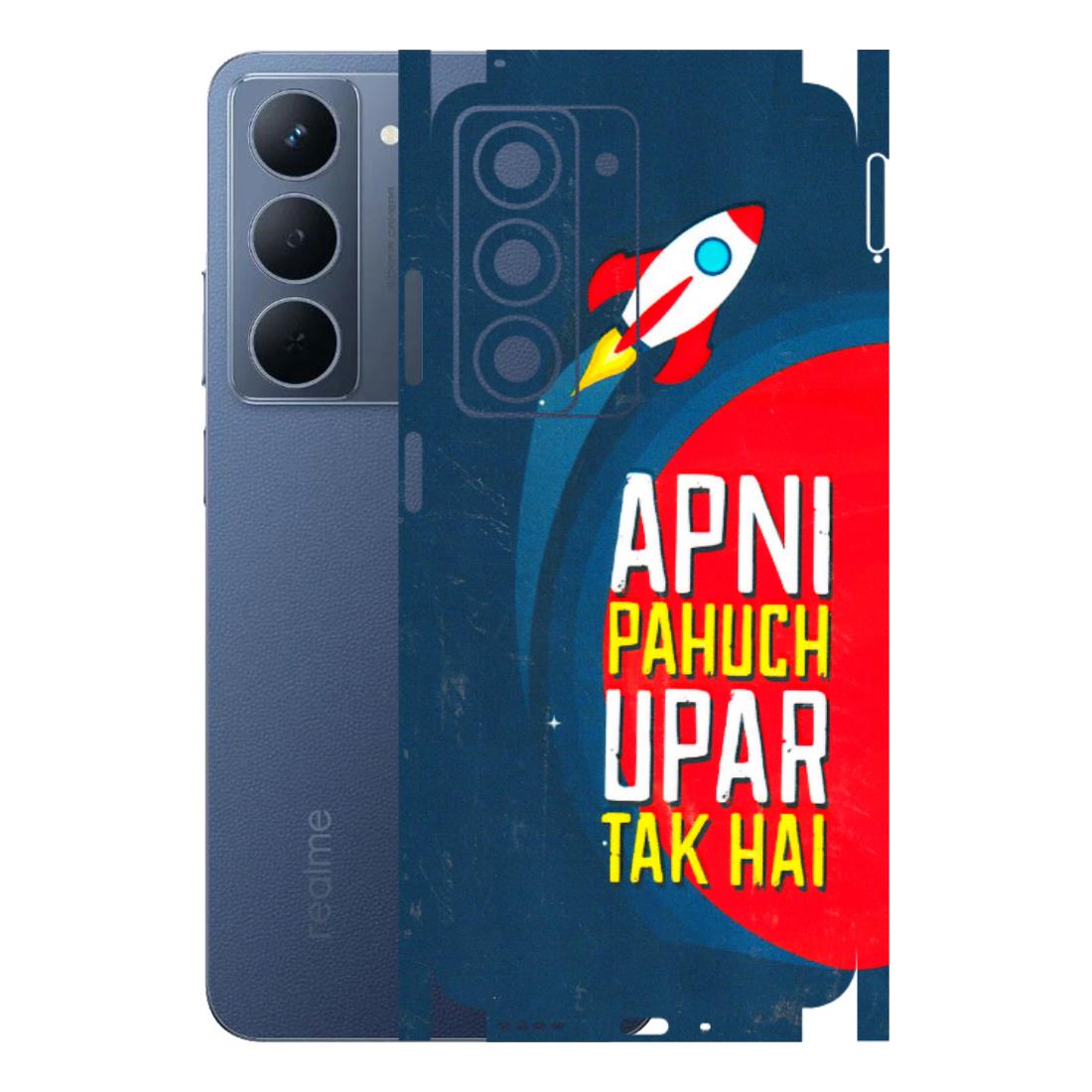 Realme Phone Skins (All Models) - Apni Pahuch Upar Tak Hai - 3D Embossed Finish (L-276) Realme P3X