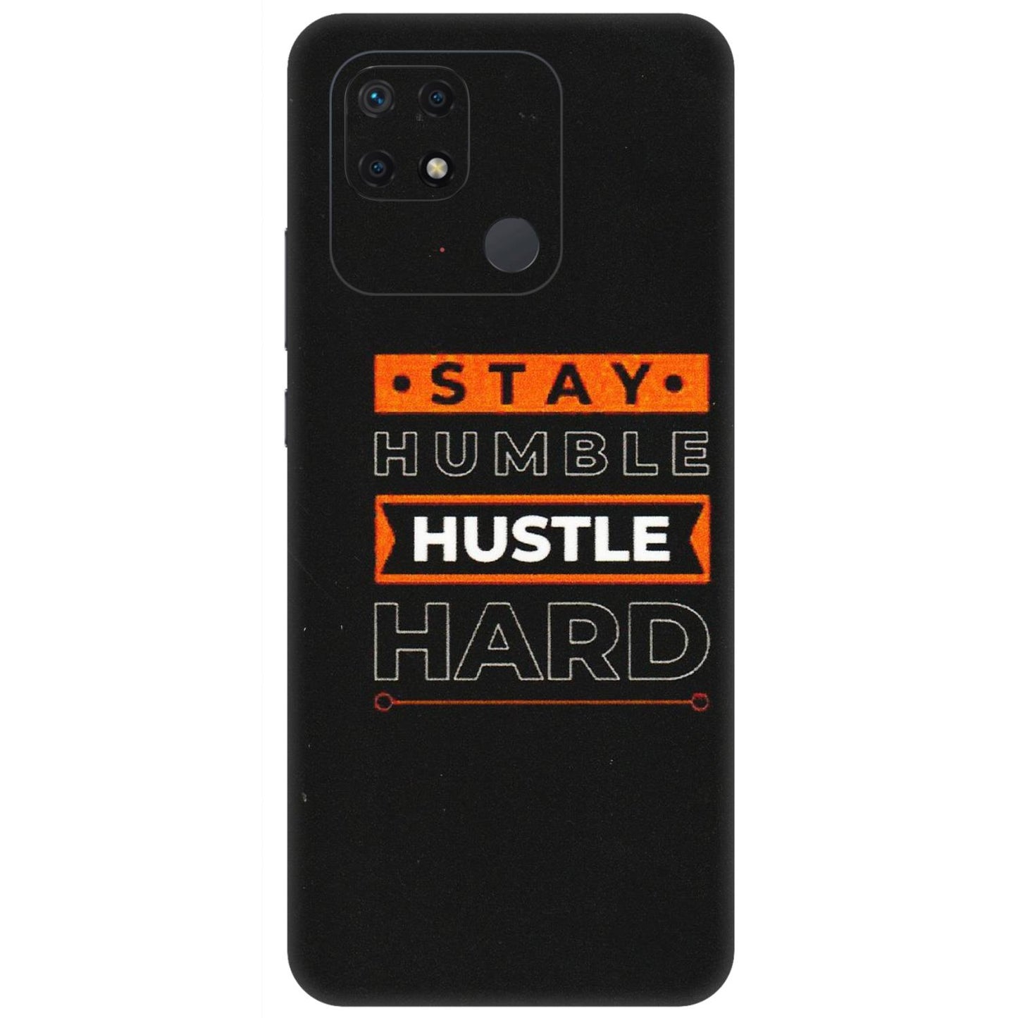 Xiaomi Redmi Phone Skins (All Models) - Stay Humble Stay Hard - Matte Finish (M-48) Redmi 10 Power