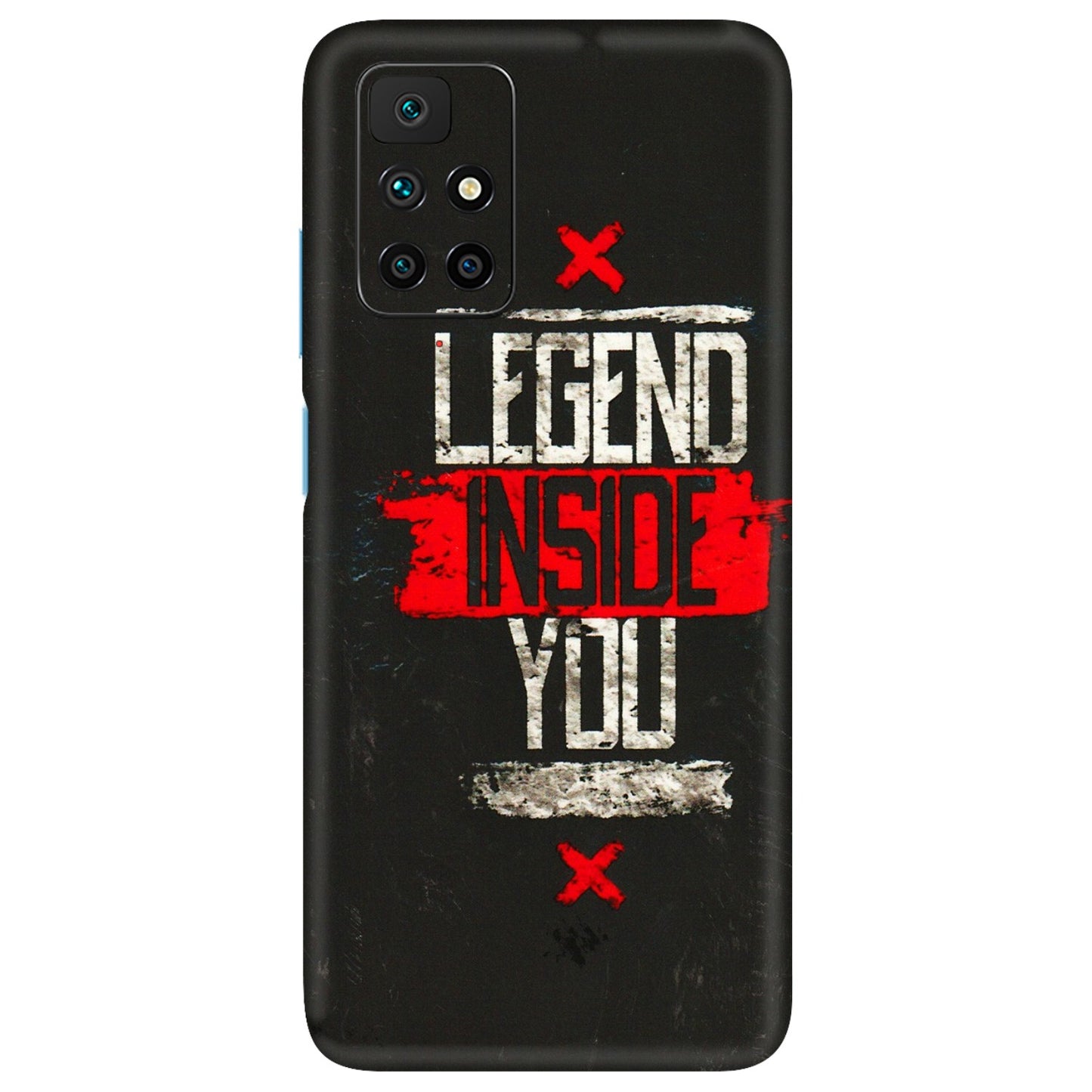 Xiaomi Redmi Phone Skins (All Models) - Legend Inside You - 3D Embossed Finish (L-186) Redmi 10 Prime