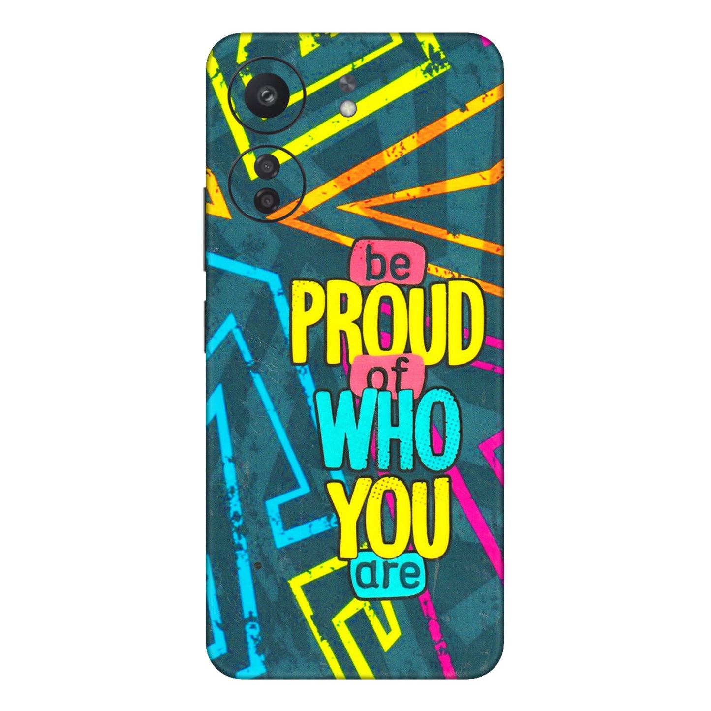 Xiaomi Redmi Phone Skins (All Models) - Be Proud Of Who You Are - 3D Embossed Finish (L-277) Redmi 13C