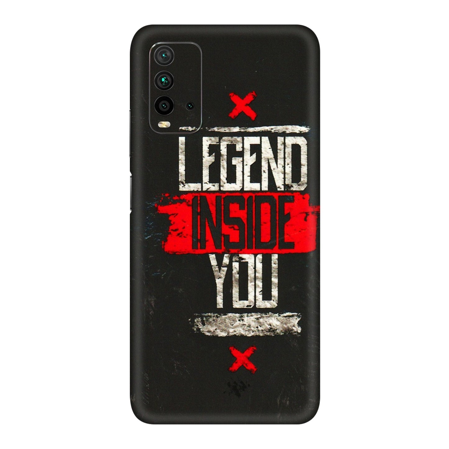 Xiaomi Redmi Phone Skins (All Models) - Legend Inside You - 3D Embossed Finish (L-186) Redmi 9 Power