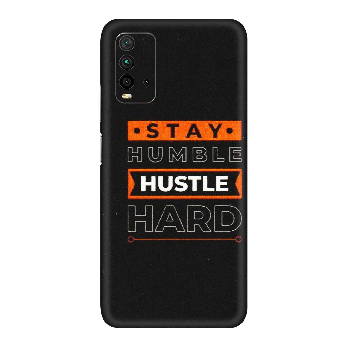 Xiaomi Redmi Phone Skins (All Models) - Stay Humble Stay Hard - Matte Finish (M-48) Redmi 9 Power