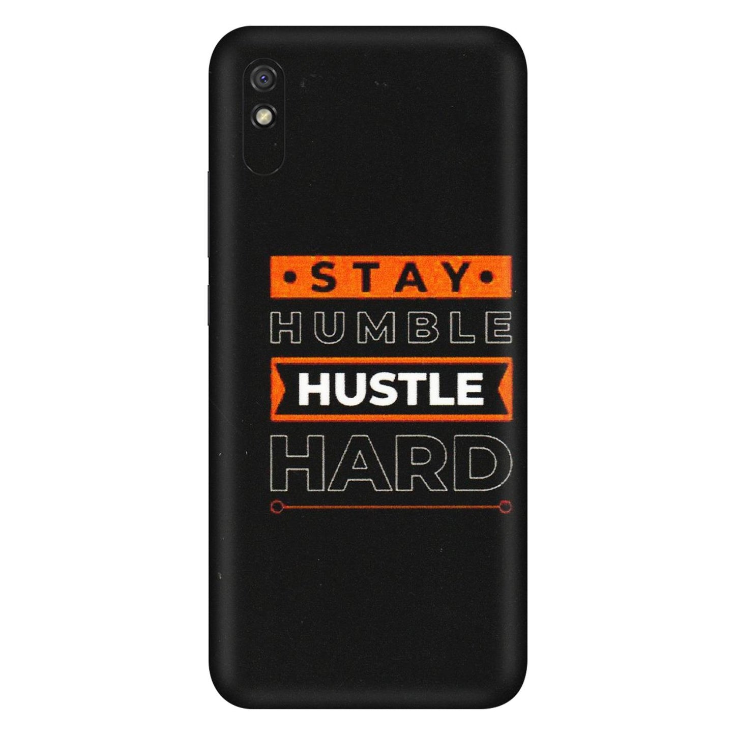 Xiaomi Redmi Phone Skins (All Models) - Stay Humble Stay Hard - Matte Finish (M-48) Redmi 9i