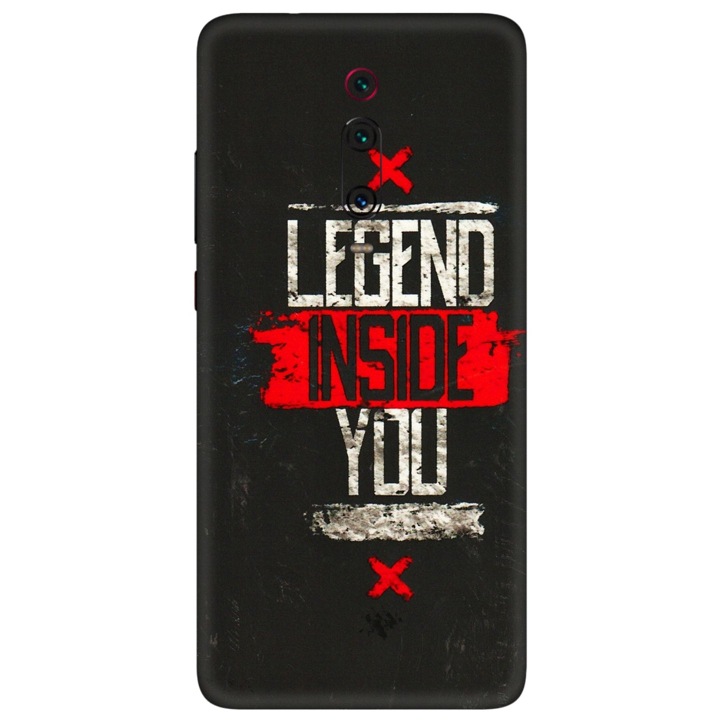 Xiaomi Redmi Phone Skins (All Models) - Legend Inside You - 3D Embossed Finish (L-186) Redmi K20 Pro
