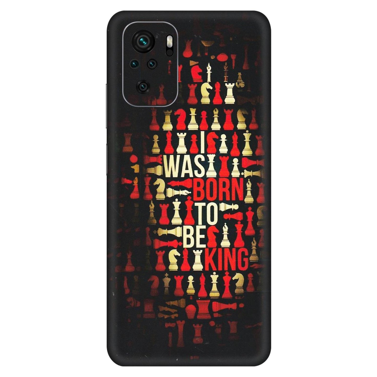 Xiaomi Redmi Phone Skins (All Models) - Born To Be King - Matte Finish (M-73) Redmi Note 10S