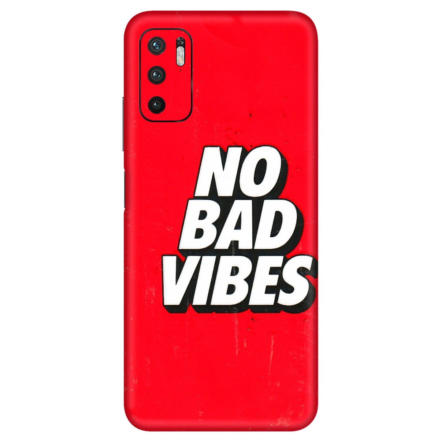 Xiaomi Redmi Phone Skins (All Models) - No Bad Vibes - 3D Embossed Finish (L-280) Redmi Note 10T 5G