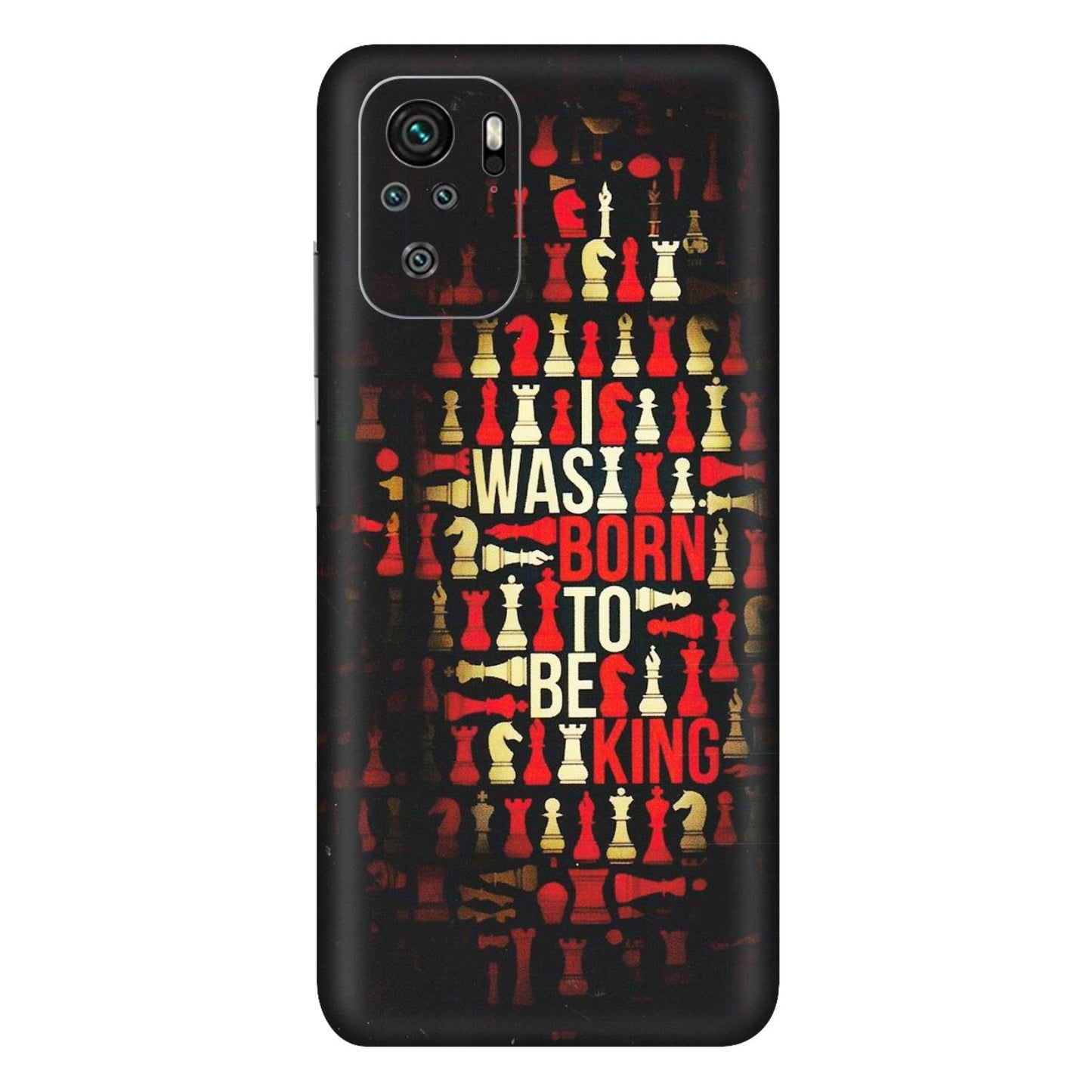 Xiaomi Redmi Phone Skins (All Models) - Born To Be King - Matte Finish (M-73) Redmi Note 10