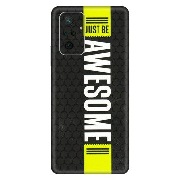 Xiaomi Redmi Phone Skins (All Models) - Just Be Awesome - 3D Embossed Finish (L-101) Redmi Note 10 Pro Max