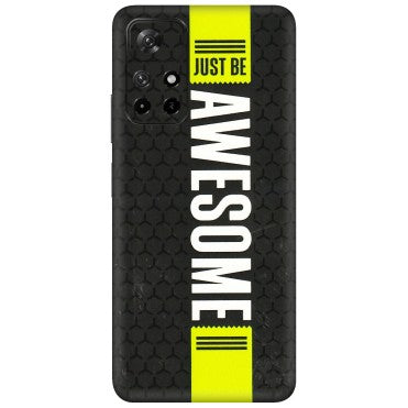 Xiaomi Redmi Phone Skins (All Models) - Just Be Awesome - 3D Embossed Finish (L-101) Redmi Note 11T 5G