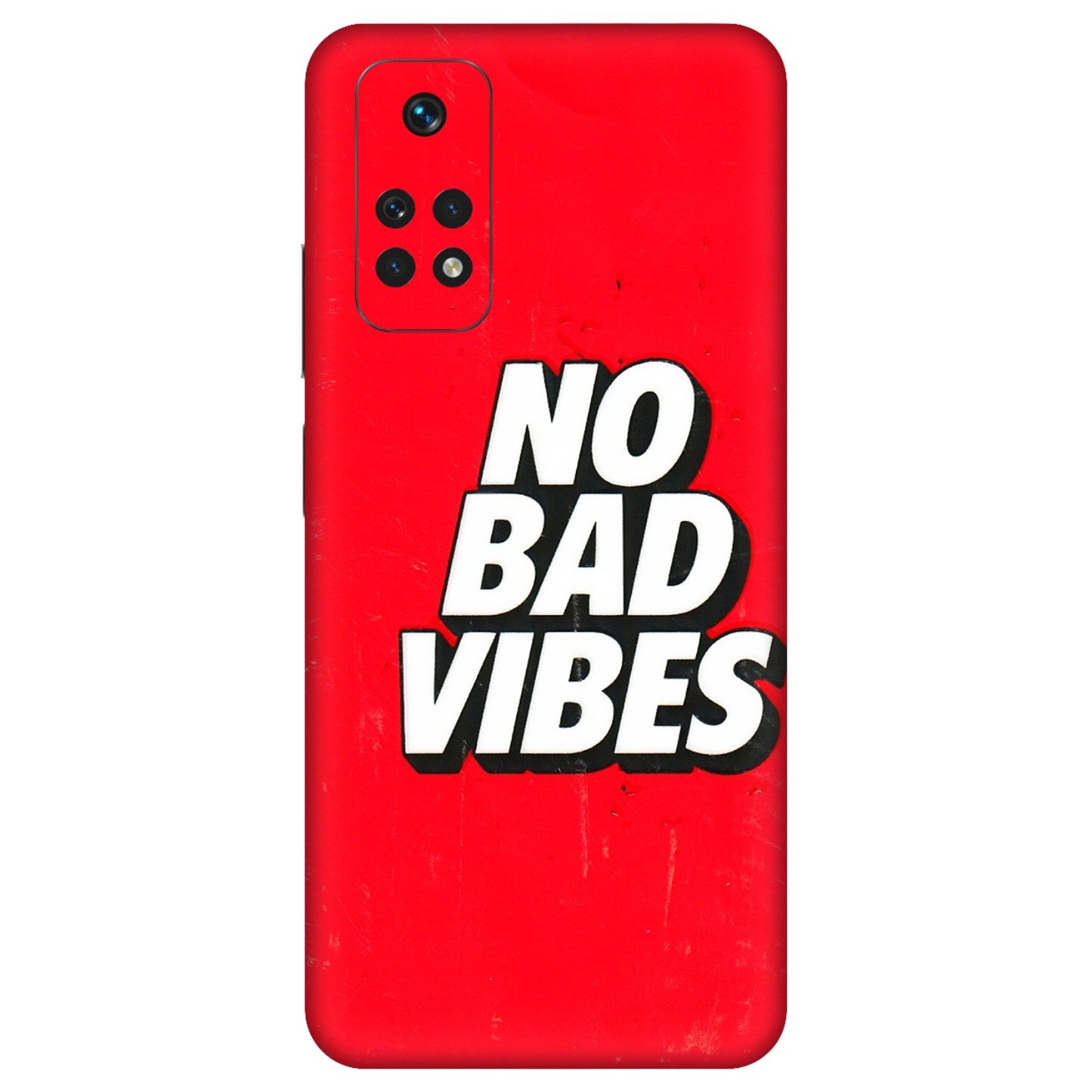 Xiaomi Redmi Phone Skins (All Models) - No Bad Vibes - 3D Embossed Finish (L-280) Redmi Note 11