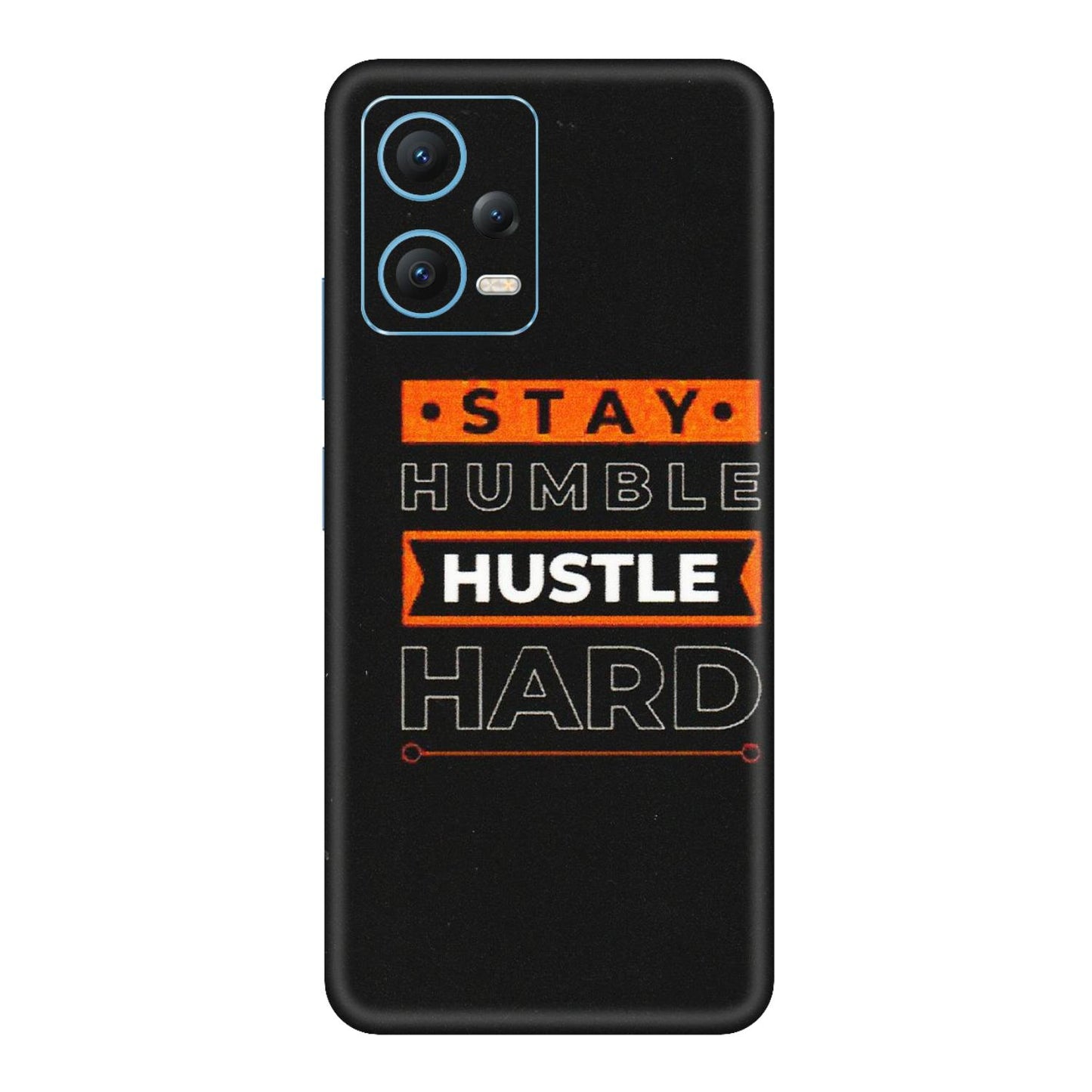 Xiaomi Redmi Phone Skins (All Models) - Stay Humble Stay Hard - Matte Finish (M-48) Redmi Note 12 5G