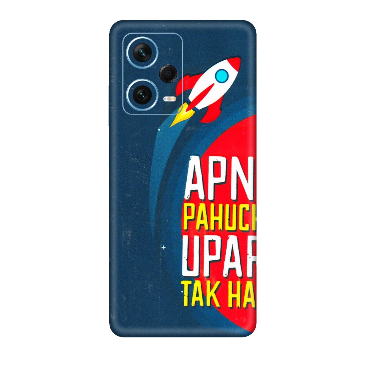 Xiaomi Redmi Phone Skins (All Models) - Apni Pahuch Upar Tak Hai - 3D Embossed Finish (L-276) Redmi Note 12 Pro Plus 5G