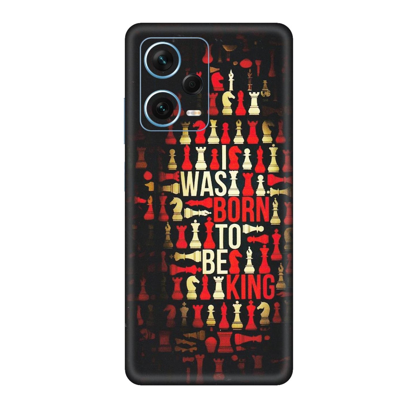 Xiaomi Redmi Phone Skins (All Models) - Born To Be King - Matte Finish (M-73) Redmi Note 12 Pro Plus 5G