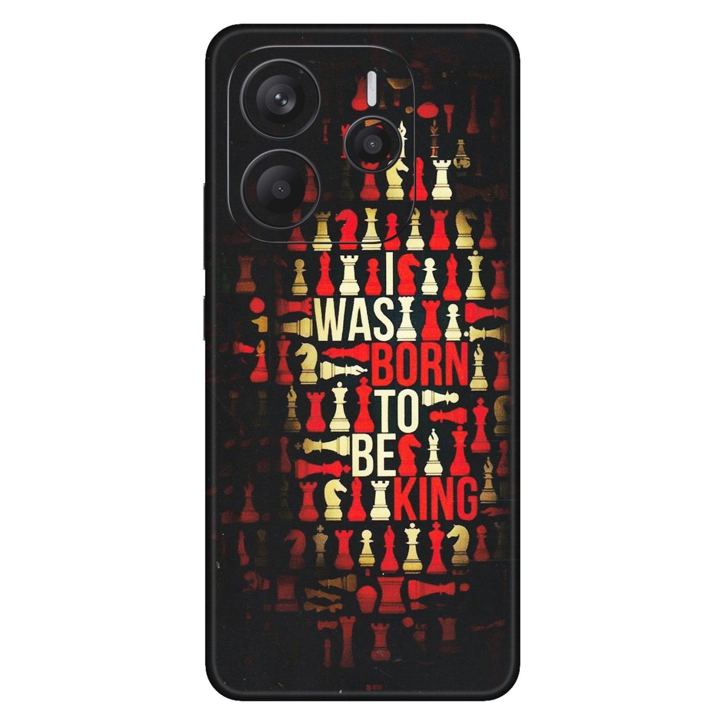 Xiaomi Redmi Phone Skins (All Models) - Born To Be King - Matte Finish (M-73) Redmi Note 14 5G