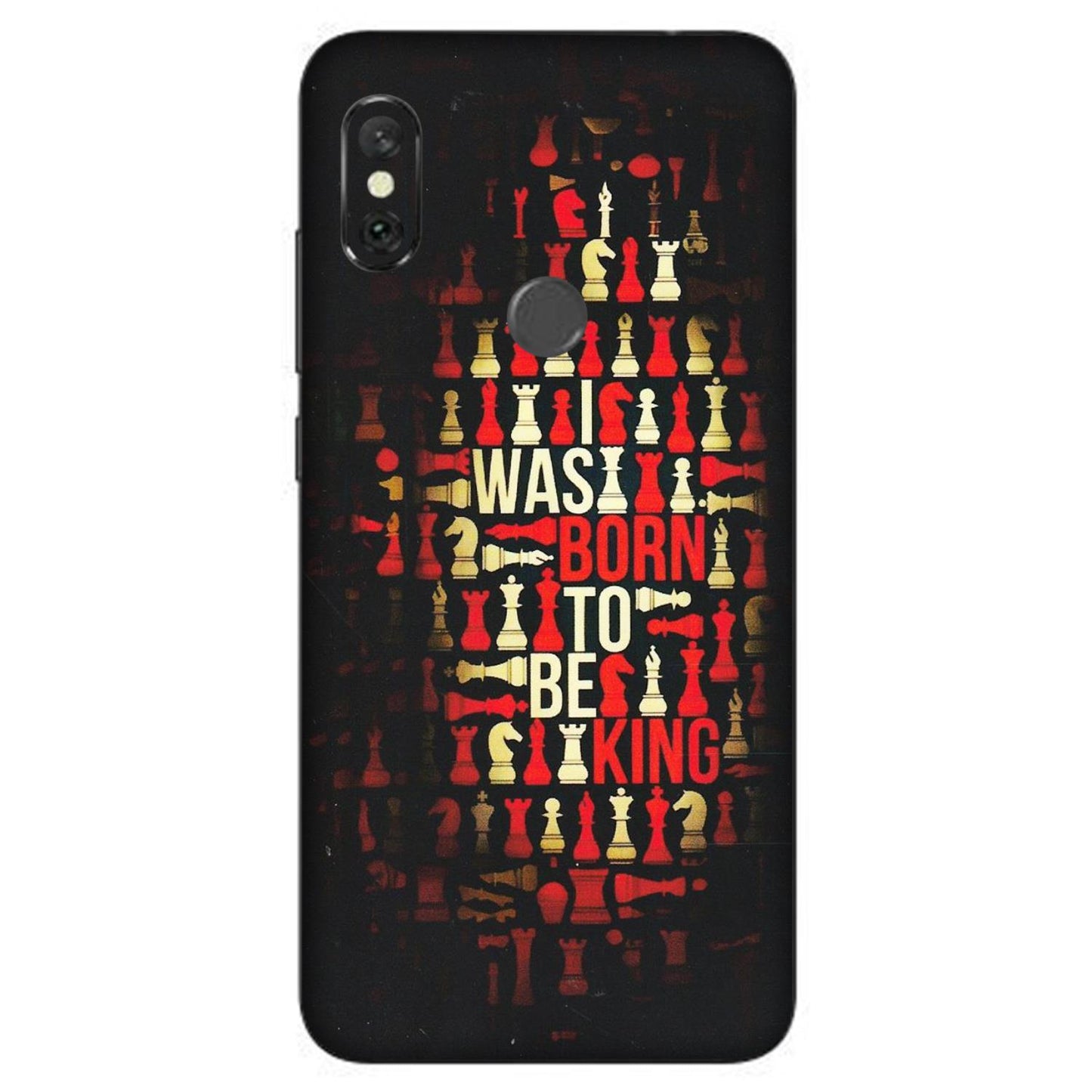 Xiaomi Redmi Phone Skins (All Models) - Born To Be King - Matte Finish (M-73) Redmi Note 6 Pro