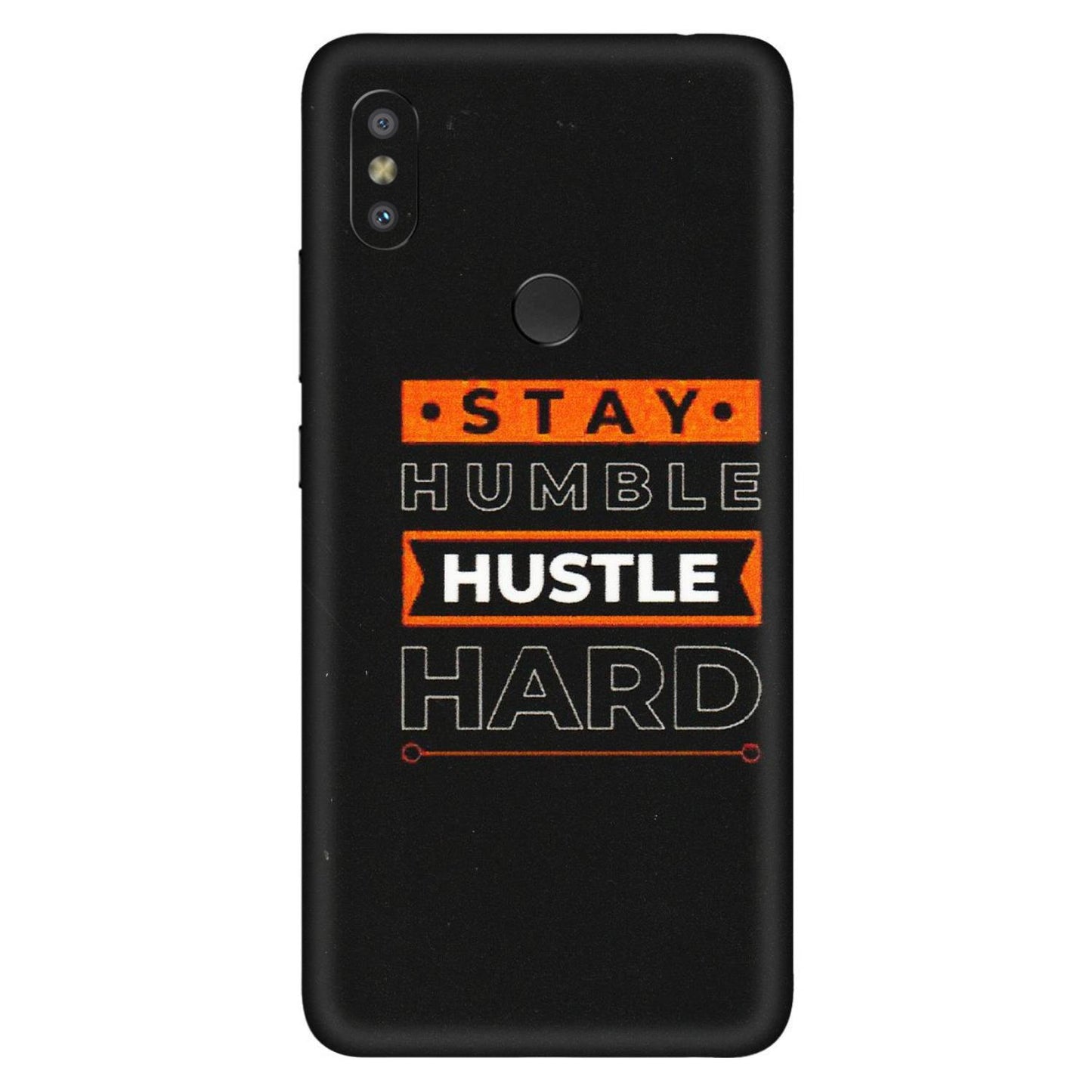 Xiaomi Redmi Phone Skins (All Models) - Stay Humble Stay Hard - Matte Finish (M-48) Redmi Y2