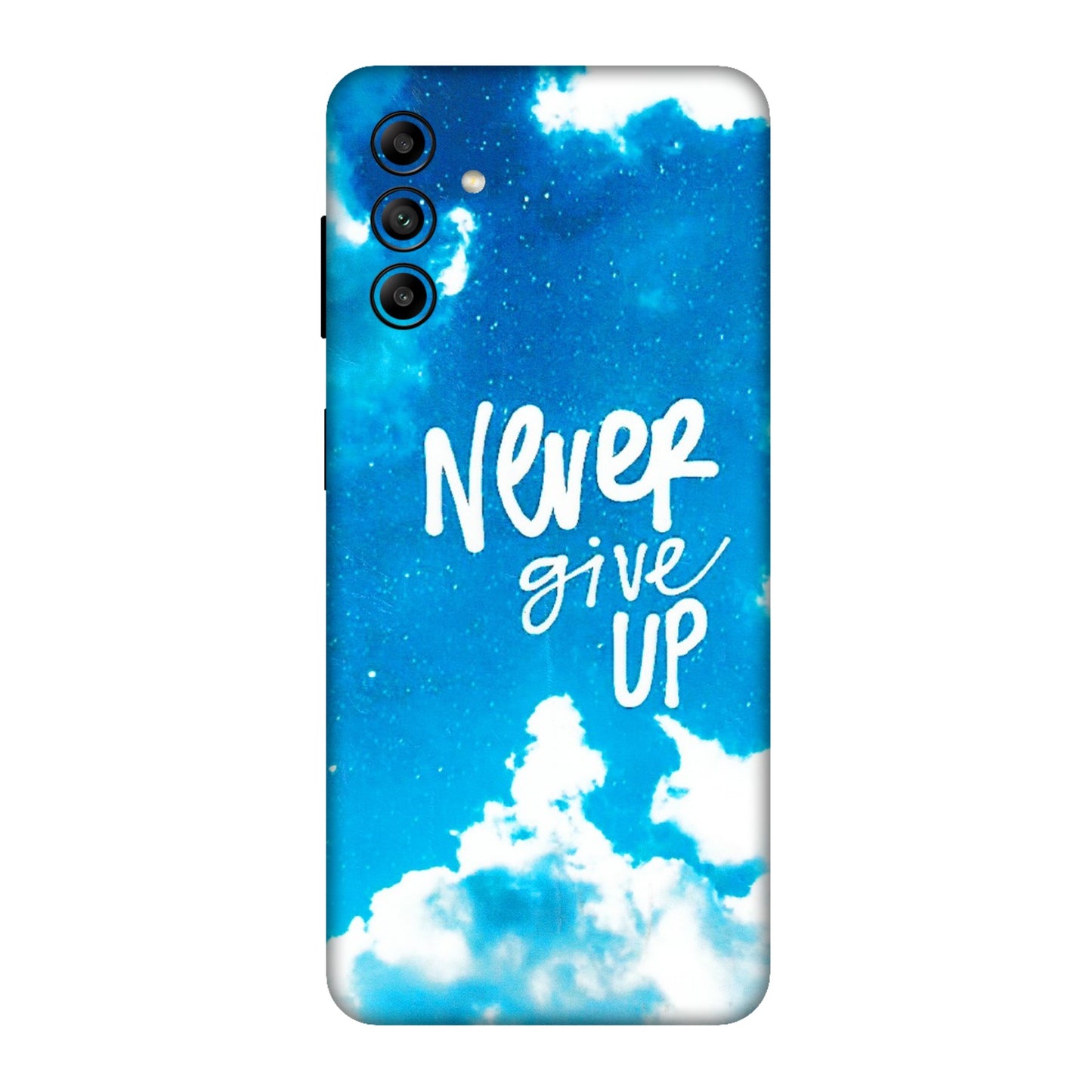 Samsung A/S Series Phone Skins (All Models) - Never Give Up - 3D Embossed Finish (L-279) Samsung Galaxy A04S