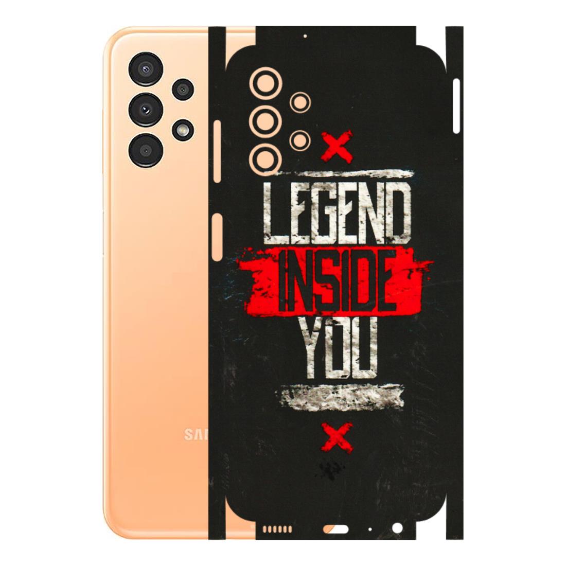 Samsung A/S Series Phone Skins (All Models) - Legend Inside You - 3D Embossed Finish (L-186) Samsung Galaxy A13 4G
