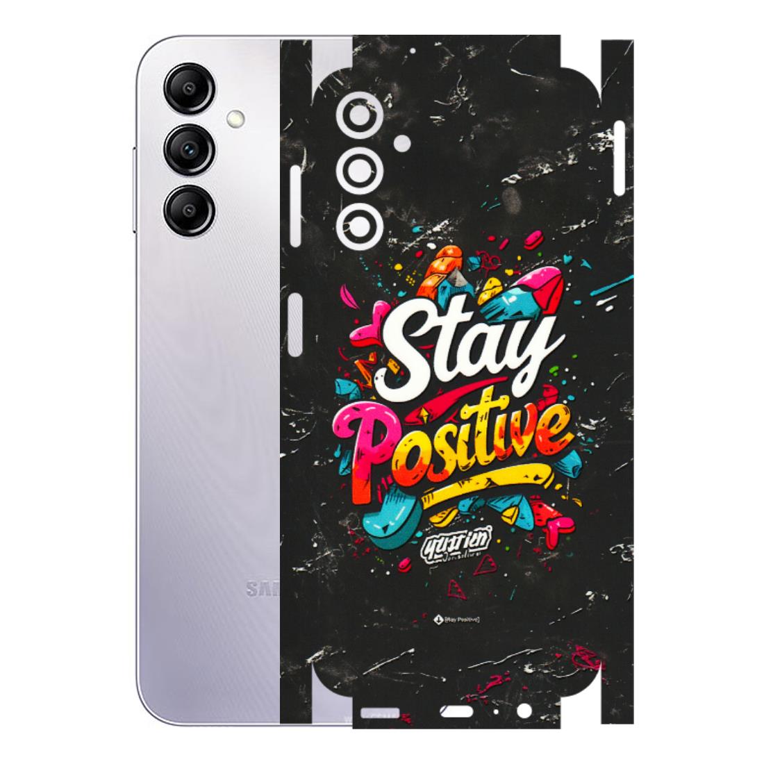 Samsung A/S Series Phone Skins (All Models) - Stay Positive Black - 3D Embossed Finish (L-31) Samsung Galaxy A14 (5G)