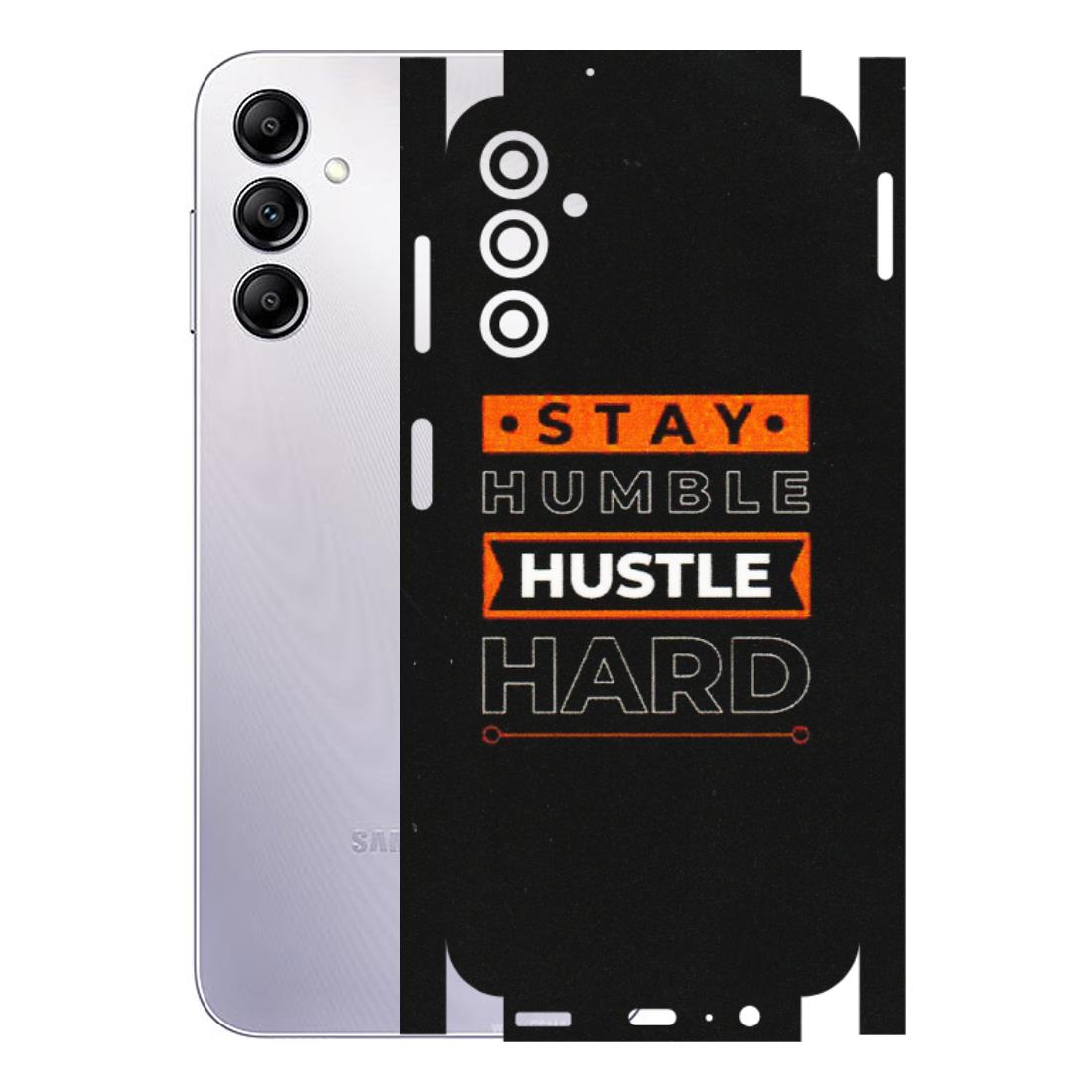 Samsung A/S Series Phone Skins (All Models) - Stay Humble Stay Hard - Matte Finish (M-48) Samsung Galaxy A14 (5G)