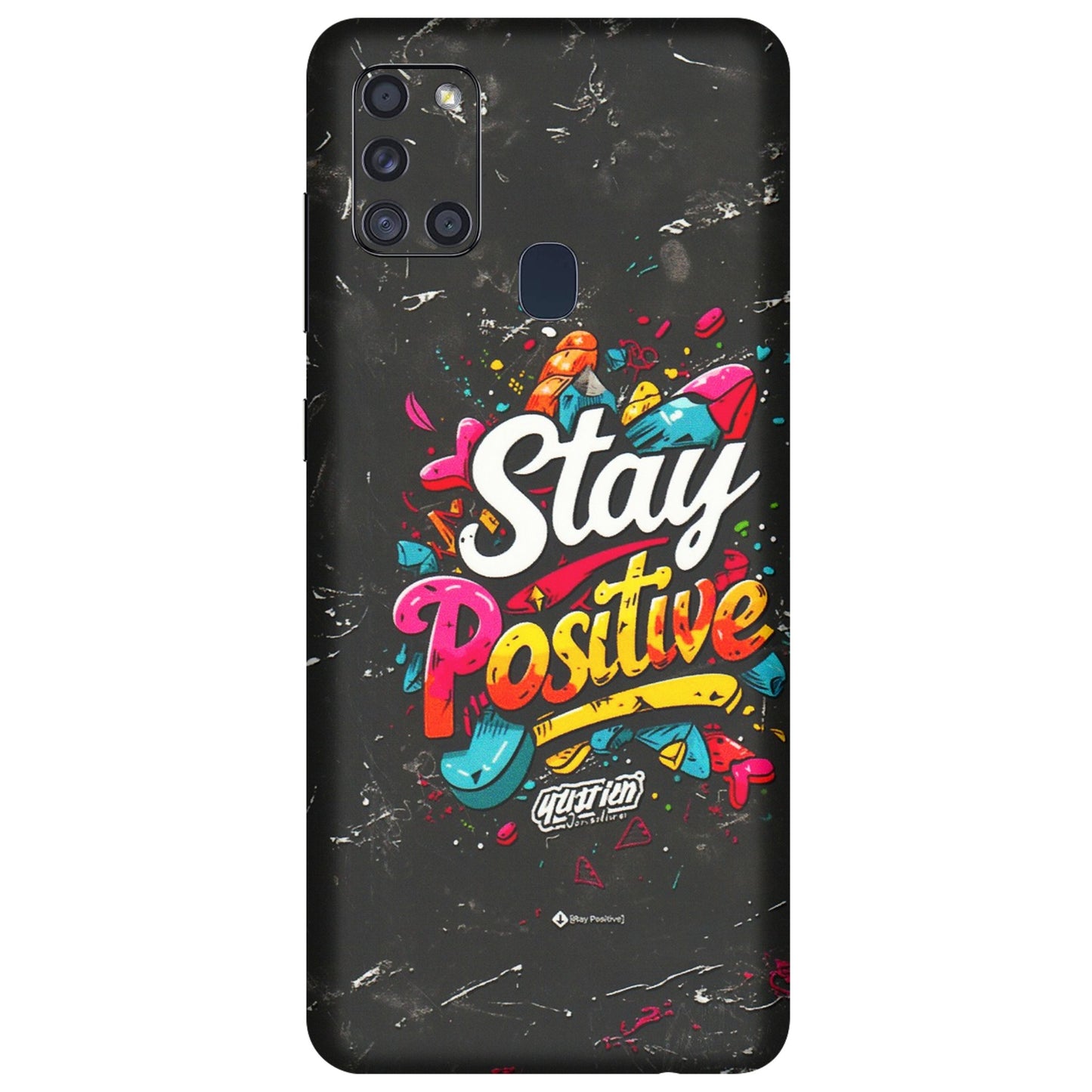 Samsung A/S Series Phone Skins (All Models) - Stay Positive Black - 3D Embossed Finish (L-31) Samsung Galaxy A21S