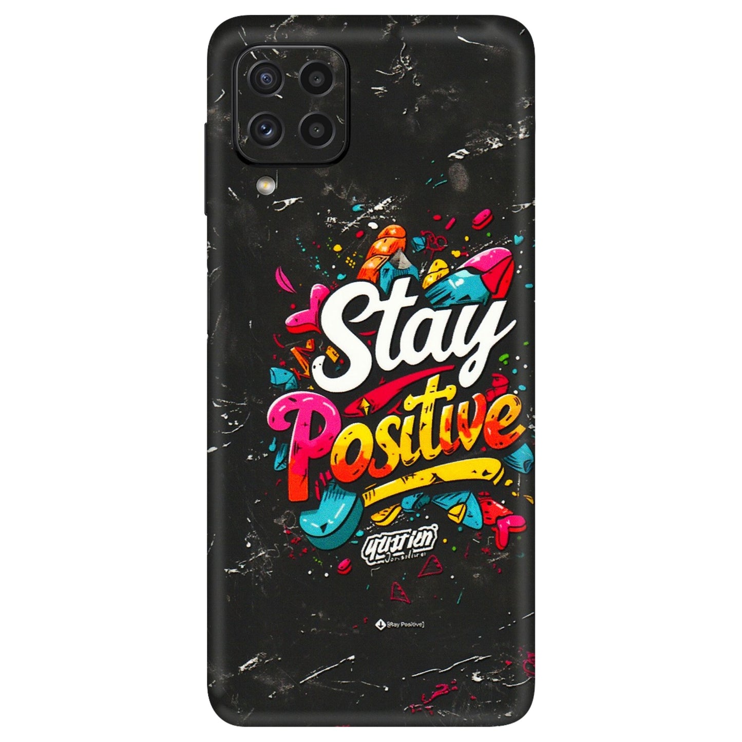 Samsung A/S Series Phone Skins (All Models) - Stay Positive Black - 3D Embossed Finish (L-31) Samsung Galaxy A22