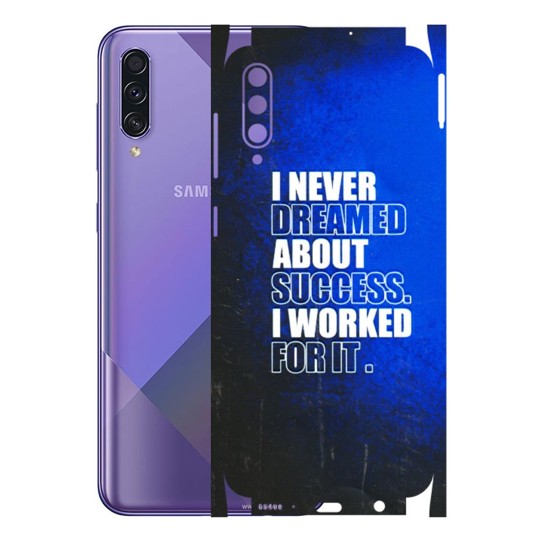 Samsung A/S Series Phone Skins (All Models) - I Never Dreamed About Success - 3D Embossed Finish (L-283) Samsung Galaxy A50S