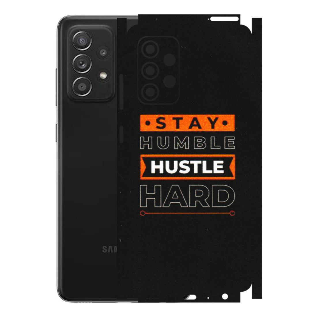 Samsung A/S Series Phone Skins (All Models) - Stay Humble Stay Hard - Matte Finish (M-48) Samsung Galaxy A52s (5G)