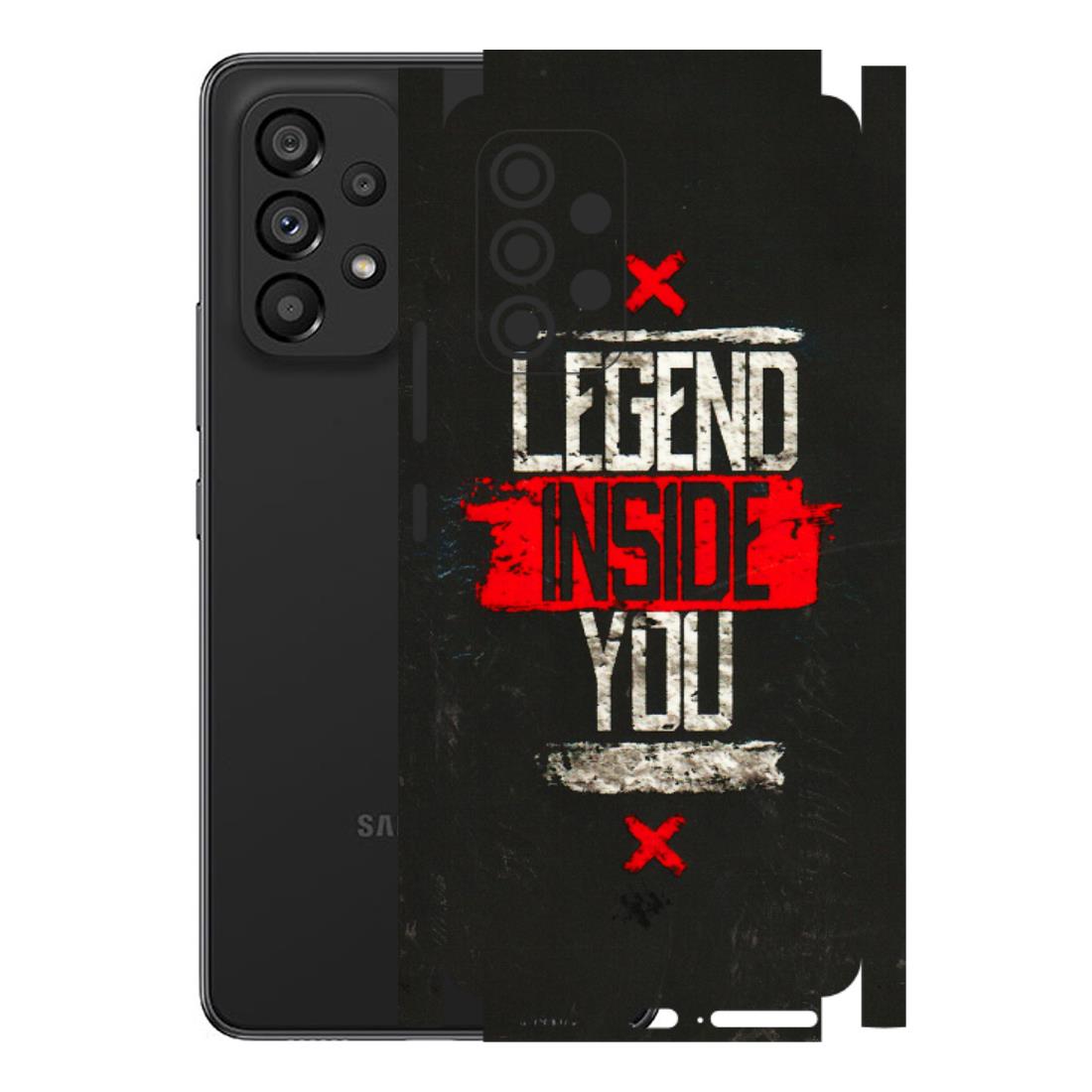 Samsung M/F/Note/Flip and C Phone Skins (All Models) - Legend Inside You - 3D Embossed Finish (L-186) Samsung Galaxy A53 (5G)
