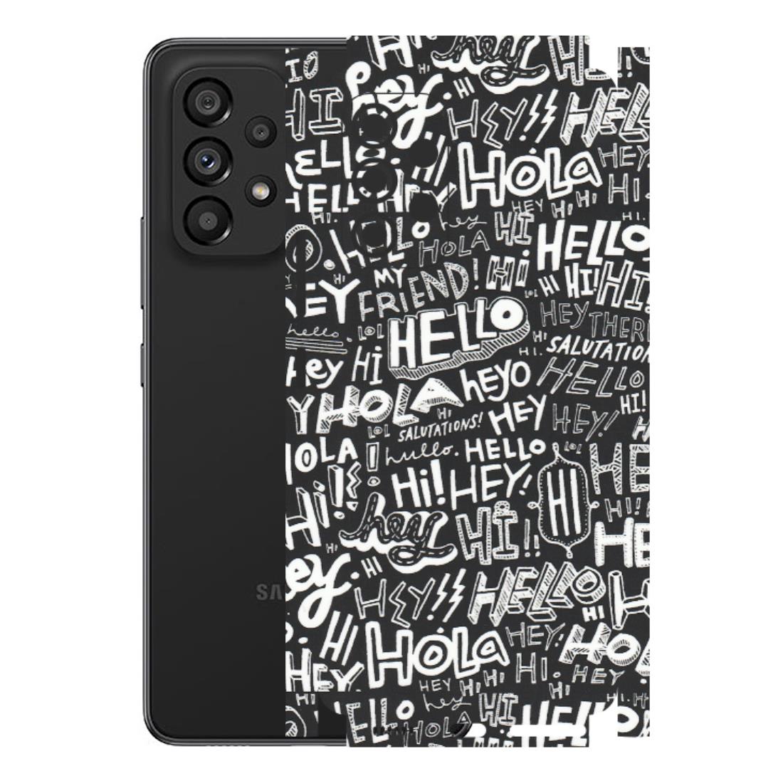 Samsung M/F/Note/Flip and C Phone Skins (All Models) - Hi Hello Doodles - Matte Finish (M-25) Samsung Galaxy A53 (5G)