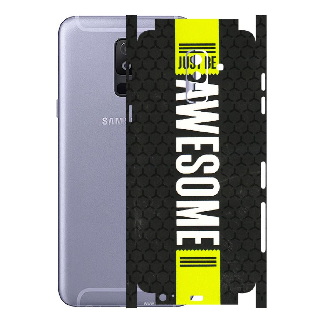 Samsung A/S Series Phone Skins (All Models) - Just Be Awesome - 3D Embossed Finish (L-101) Samsung Galaxy A6 Plus 2018
