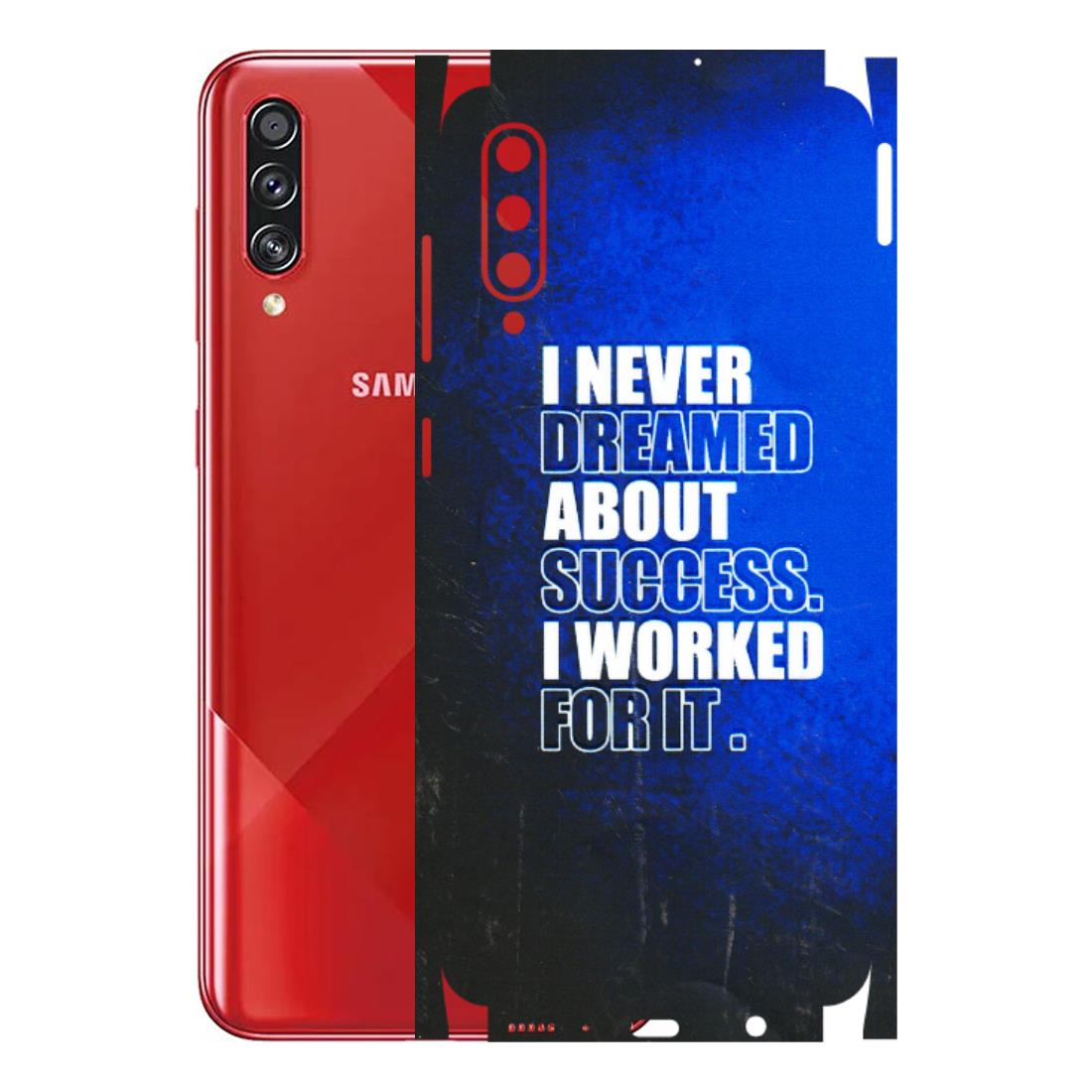 Samsung A/S Series Phone Skins (All Models) - I Never Dreamed About Success - 3D Embossed Finish (L-283) Samsung Galaxy A70s