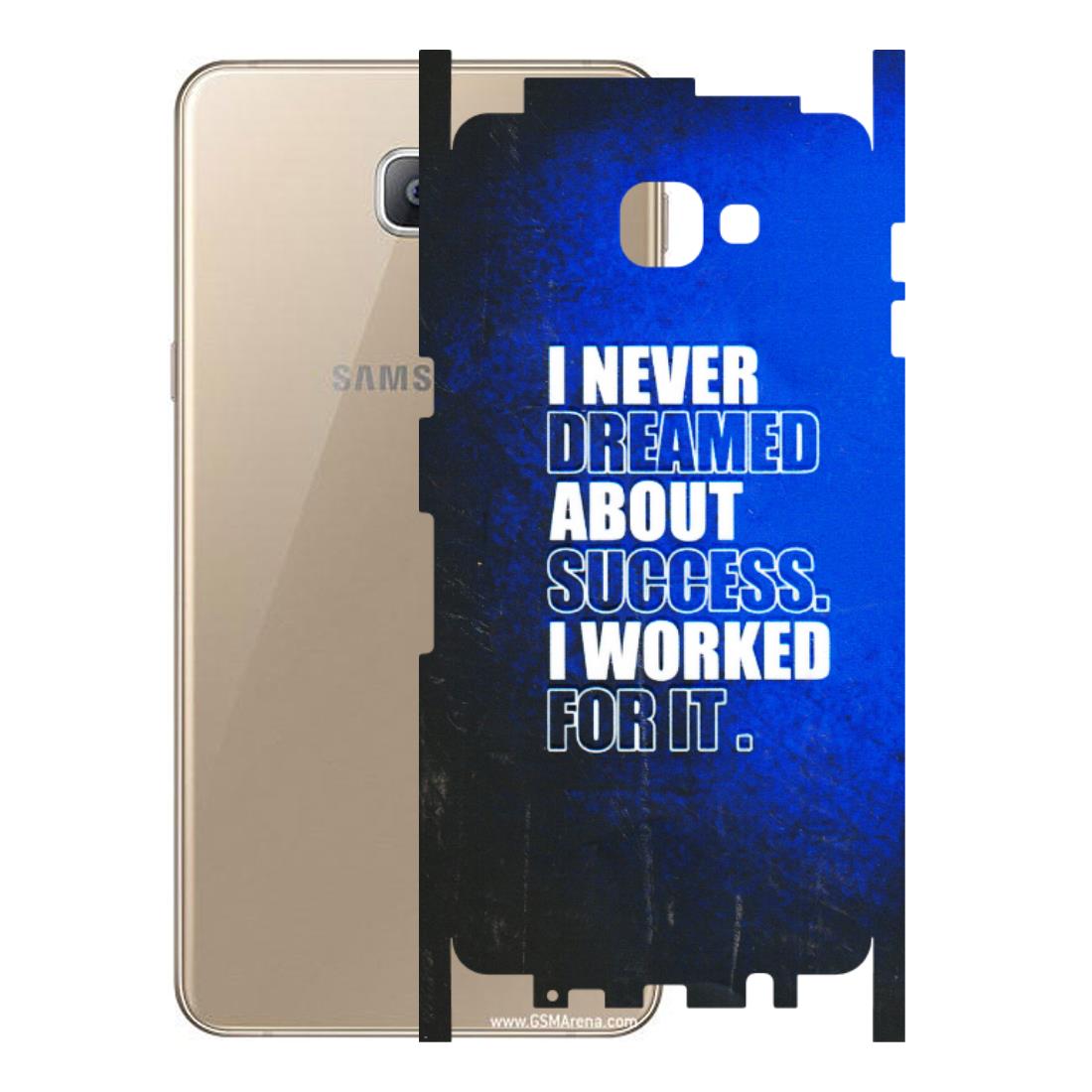 Samsung A/S Series Phone Skins (All Models) - I Never Dreamed About Success - 3D Embossed Finish (L-283) Samsung Galaxy A9 2016