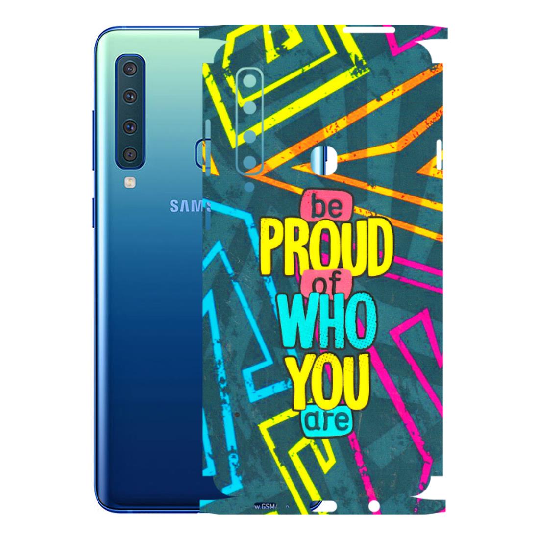Samsung A/S Series Phone Skins (All Models) - Be Proud Of Who You Are - 3D Embossed Finish (L-277) Samsung Galaxy A9 2018