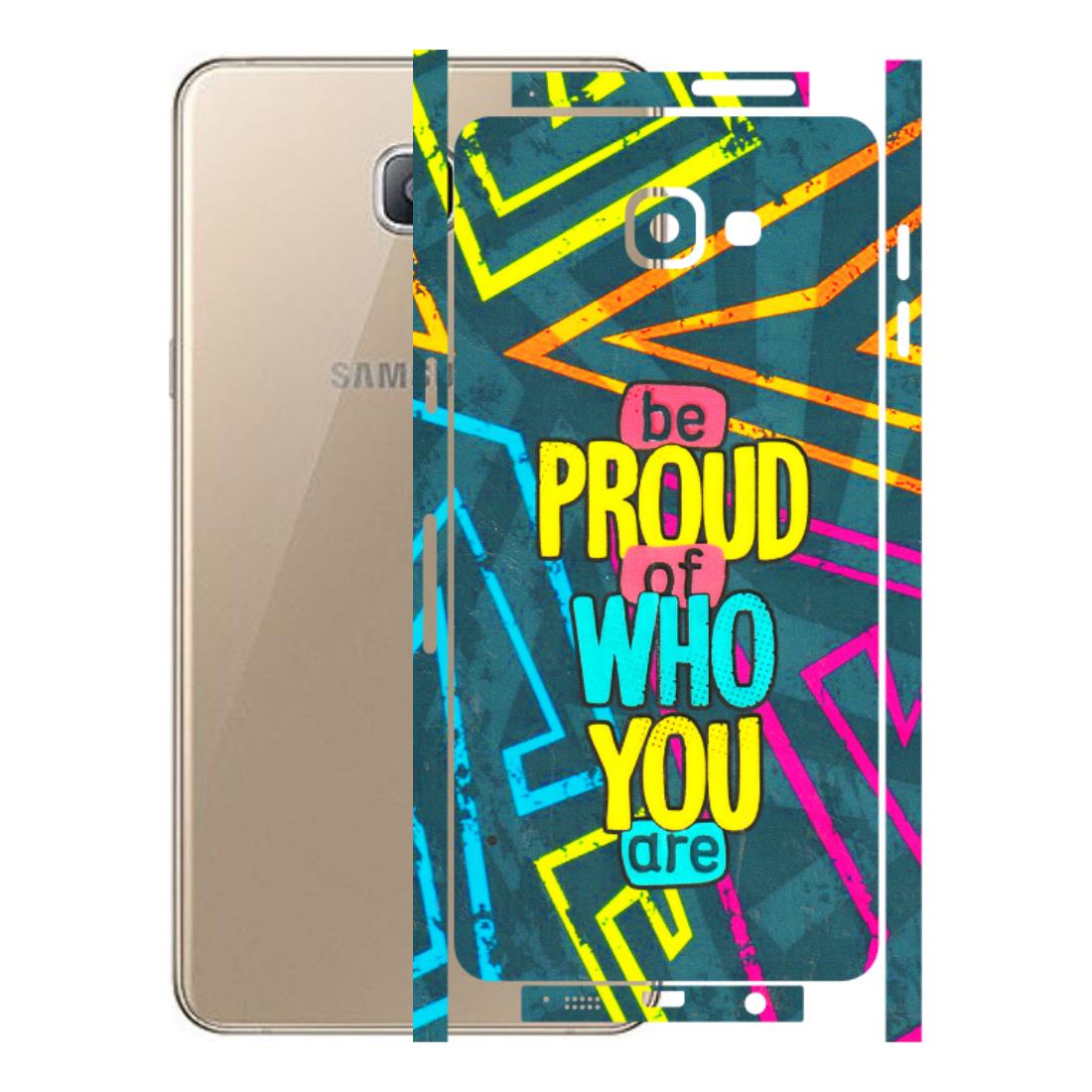 Samsung A/S Series Phone Skins (All Models) - Be Proud Of Who You Are - 3D Embossed Finish (L-277) Samsung Galaxy A9 Pro