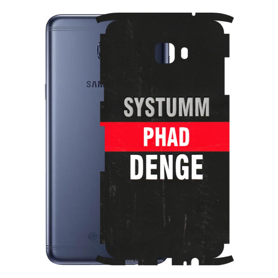 Samsung M/F/Note/Flip and C Phone Skins (All Models) - Systumm Phad Denge - 3D Embossed Finish (L-278) Samsung Galaxy C7 Pro