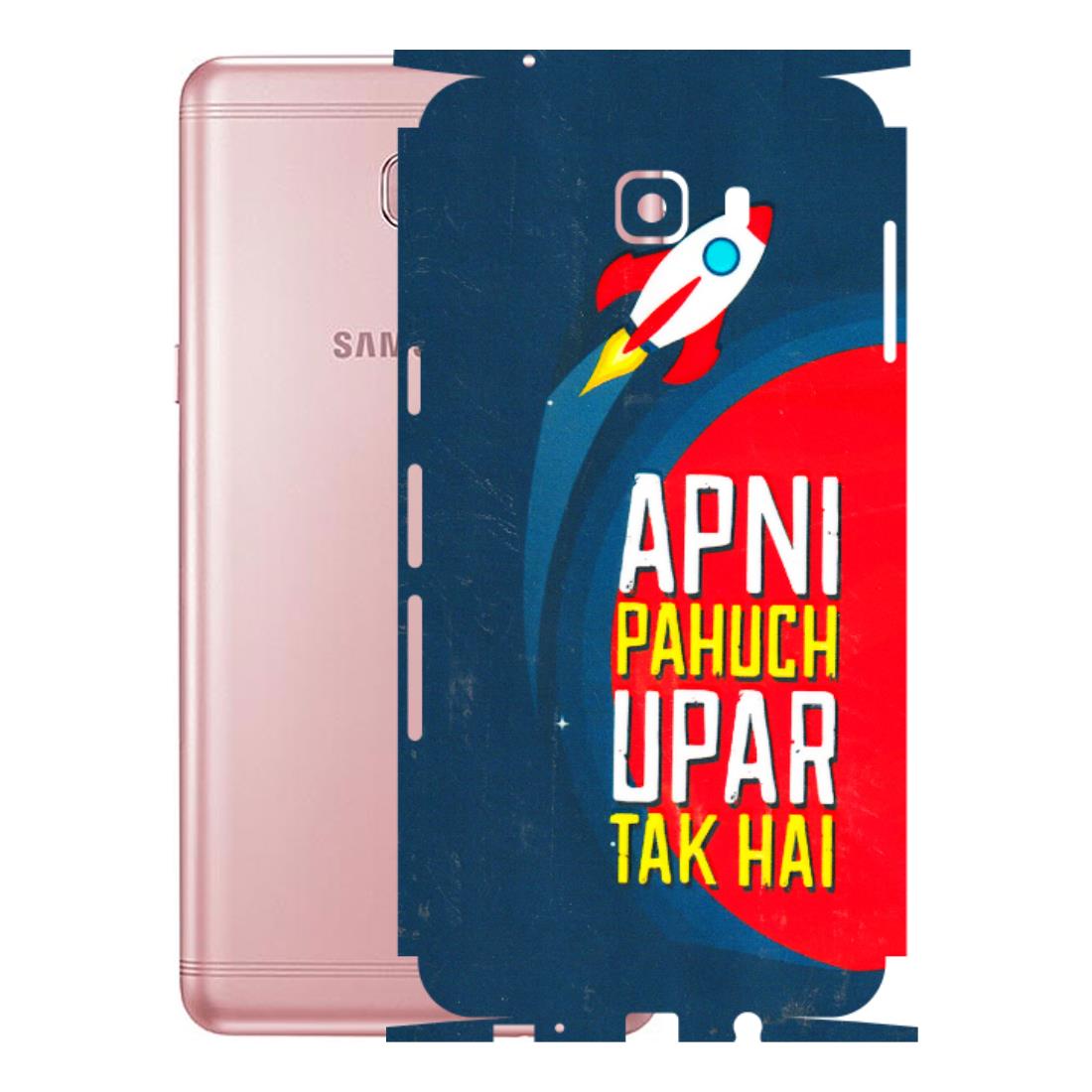 Samsung M/F/Note/Flip and C Phone Skins (All Models) - Apni Pahuch Upar Tak Hai - 3D Embossed Finish (L-276) Samsung Galaxy C9 Pro