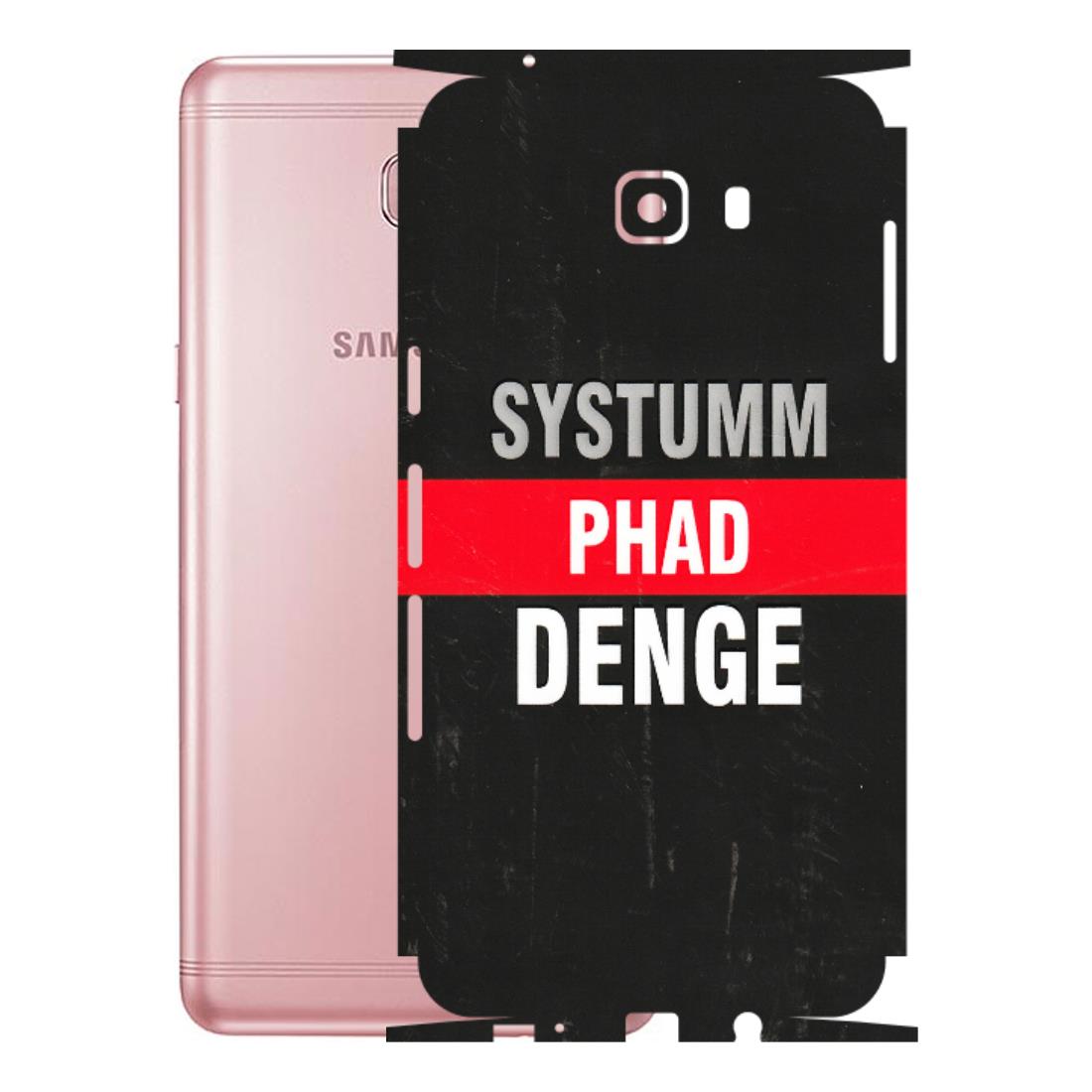 Samsung M/F/Note/Flip and C Phone Skins (All Models) - Systumm Phad Denge - 3D Embossed Finish (L-278) Samsung Galaxy C9 Pro