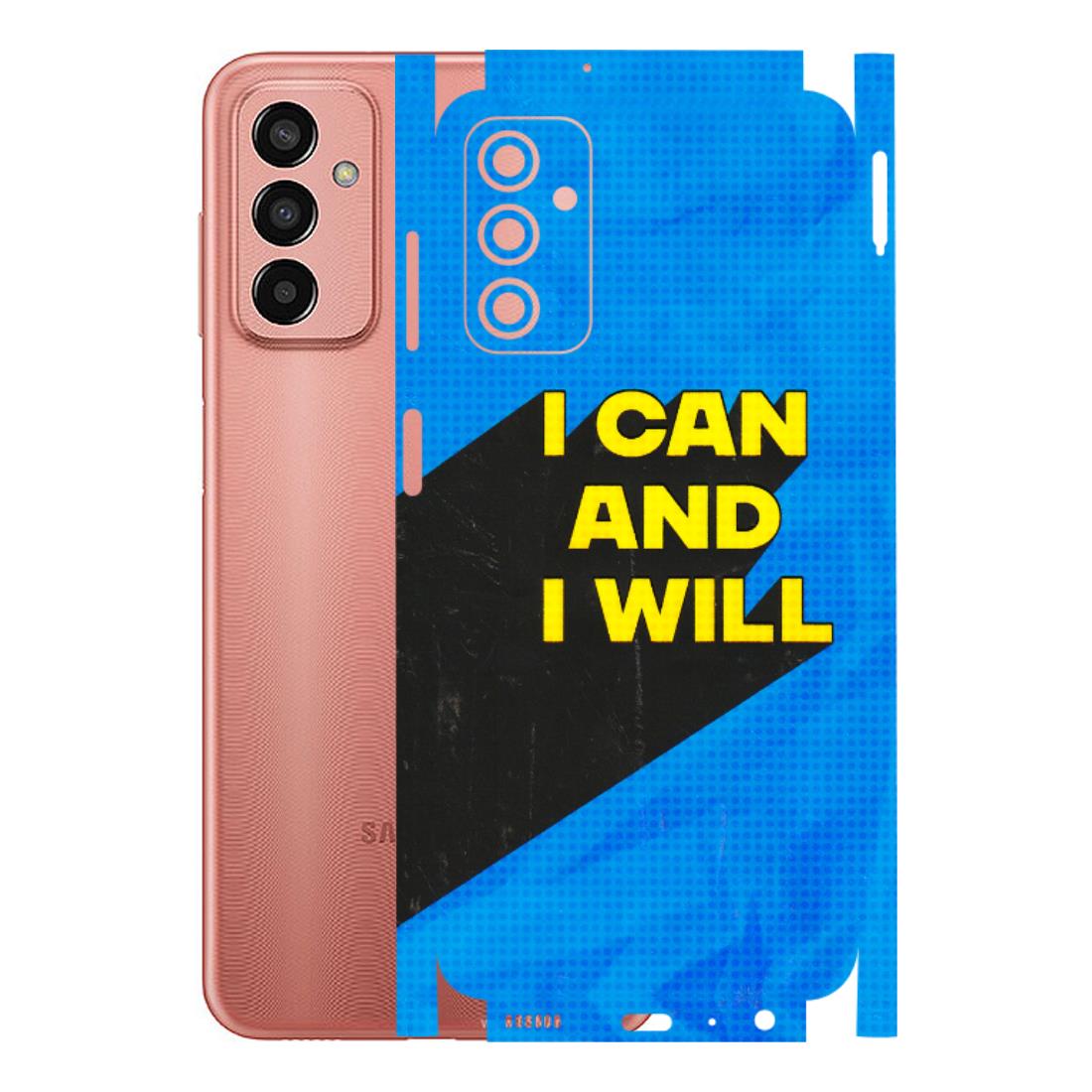 Samsung M/F/Note/Flip and C Phone Skins (All Models) - I Can And I Will - 3D Embossed Finish (L-281) Samsung Galaxy F13