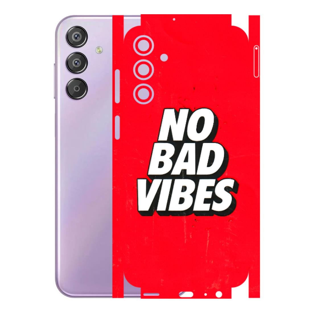 Samsung M/F/Note/Flip and C Phone Skins (All Models) - No Bad Vibes - 3D Embossed Finish (L-280) Samsung Galaxy F15 (5G)