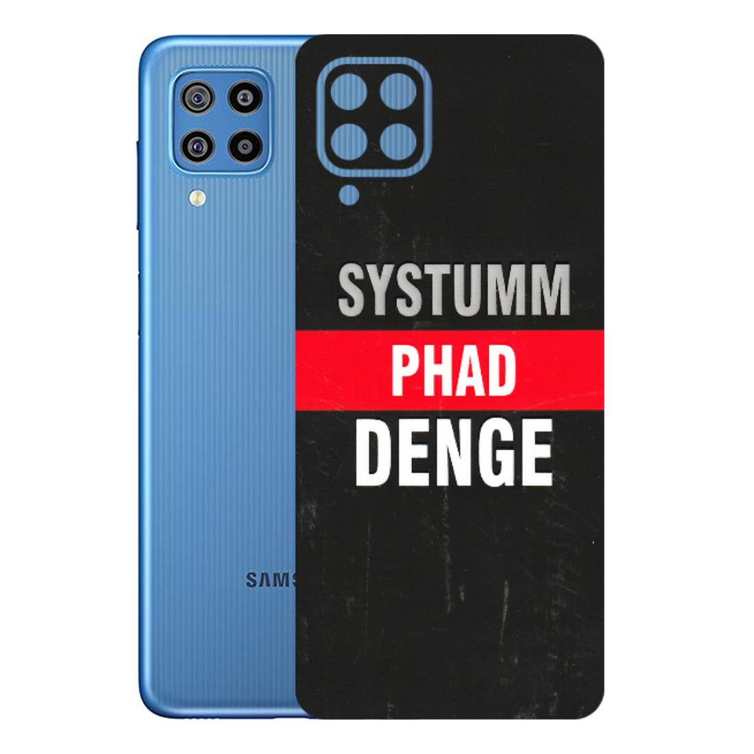 Samsung M/F/Note/Flip and C Phone Skins (All Models) - Systumm Phad Denge - 3D Embossed Finish (L-278) Samsung Galaxy F22