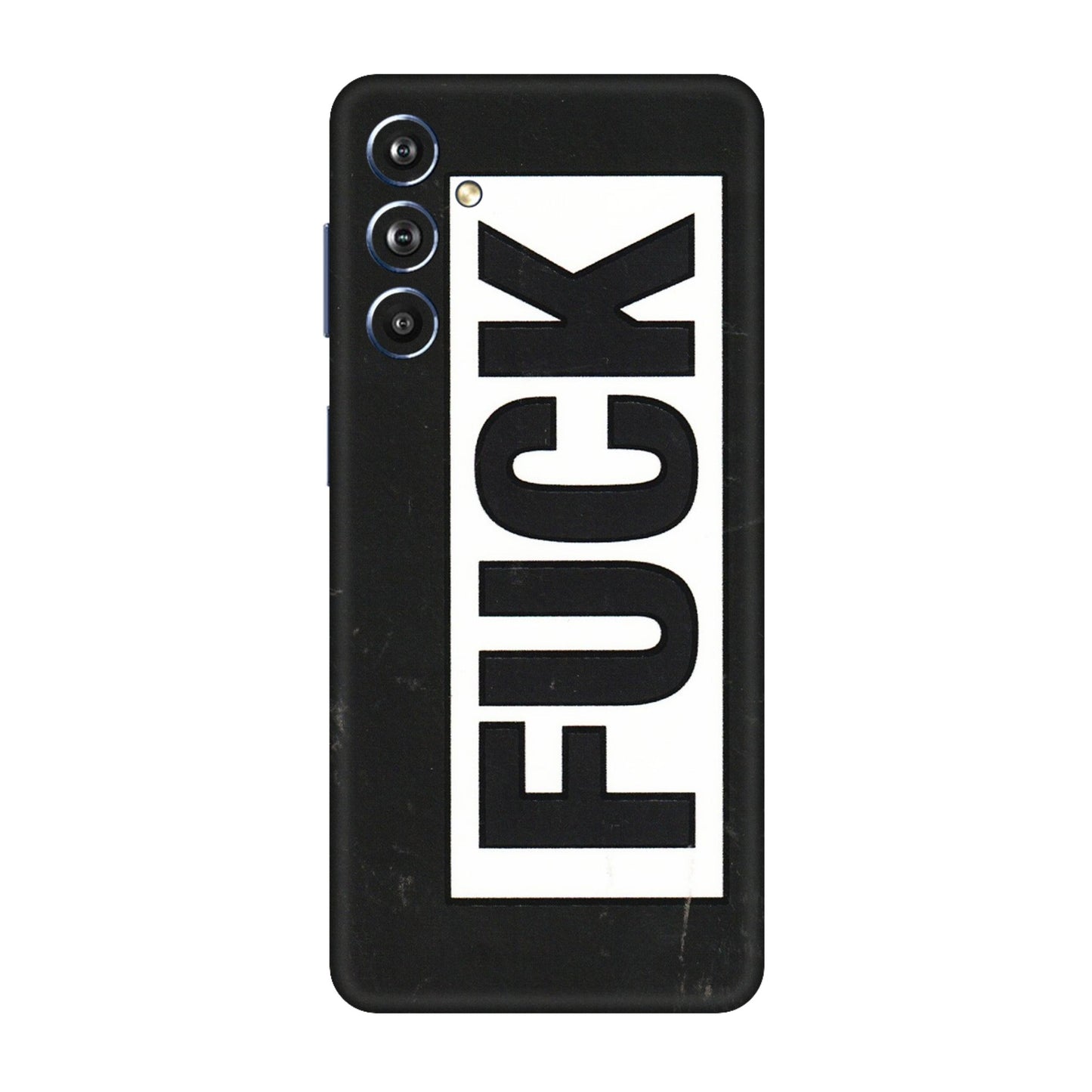 Samsung M/F/Note/Flip and C Phone Skins (All Models) - The F Word - 3D Embossed Finish (L-255) Samsung Galaxy F54 (5G)