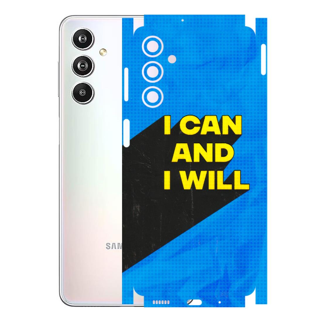 Samsung M/F/Note/Flip and C Phone Skins (All Models) - I Can And I Will - 3D Embossed Finish (L-281) Samsung Galaxy F54 (5G)