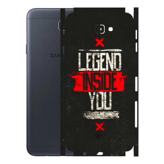 Samsung M/F/Note/Flip and C Phone Skins (All Models) - Legend Inside You - 3D Embossed Finish (L-186) Samsung Galaxy J7 Prime