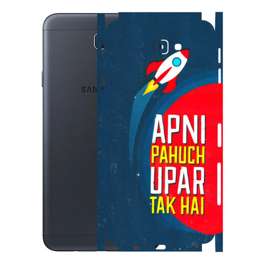 Samsung M/F/Note/Flip and C Phone Skins (All Models) - Apni Pahuch Upar Tak Hai - 3D Embossed Finish (L-276) Samsung Galaxy J7 Prime