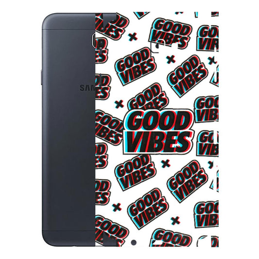 Samsung M/F/Note/Flip and C Phone Skins (All Models) - Good Vibes - 3D Embossed Finish (L-282) Samsung Galaxy J7 Prime