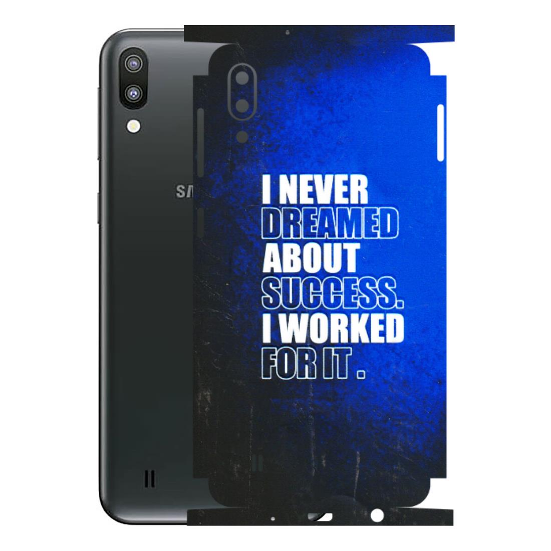 Samsung M/F/Note/Flip and C Phone Skins (All Models) - I Never Dreamed About Success - 3D Embossed Finish (L-283) Samsung Galaxy M10