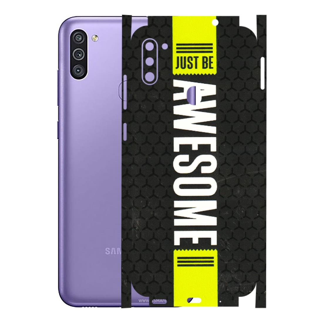 Samsung M/F/Note/Flip and C Phone Skins (All Models) - Just Be Awesome - 3D Embossed Finish (L-101) Samsung Galaxy M11